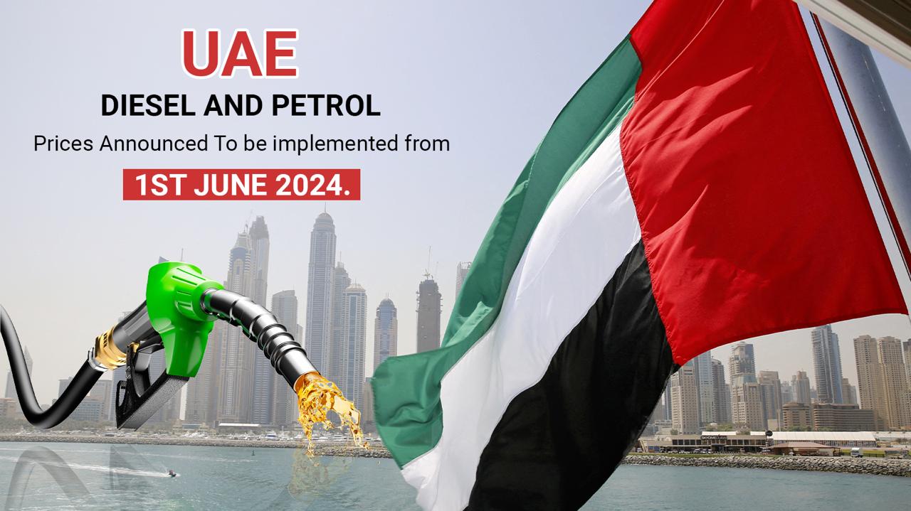 Uae Diesel And Petrol Prices Announced To Be Implemented From 1St June 2024